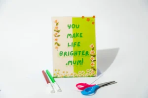 Handmade card for mum with markers and scissors